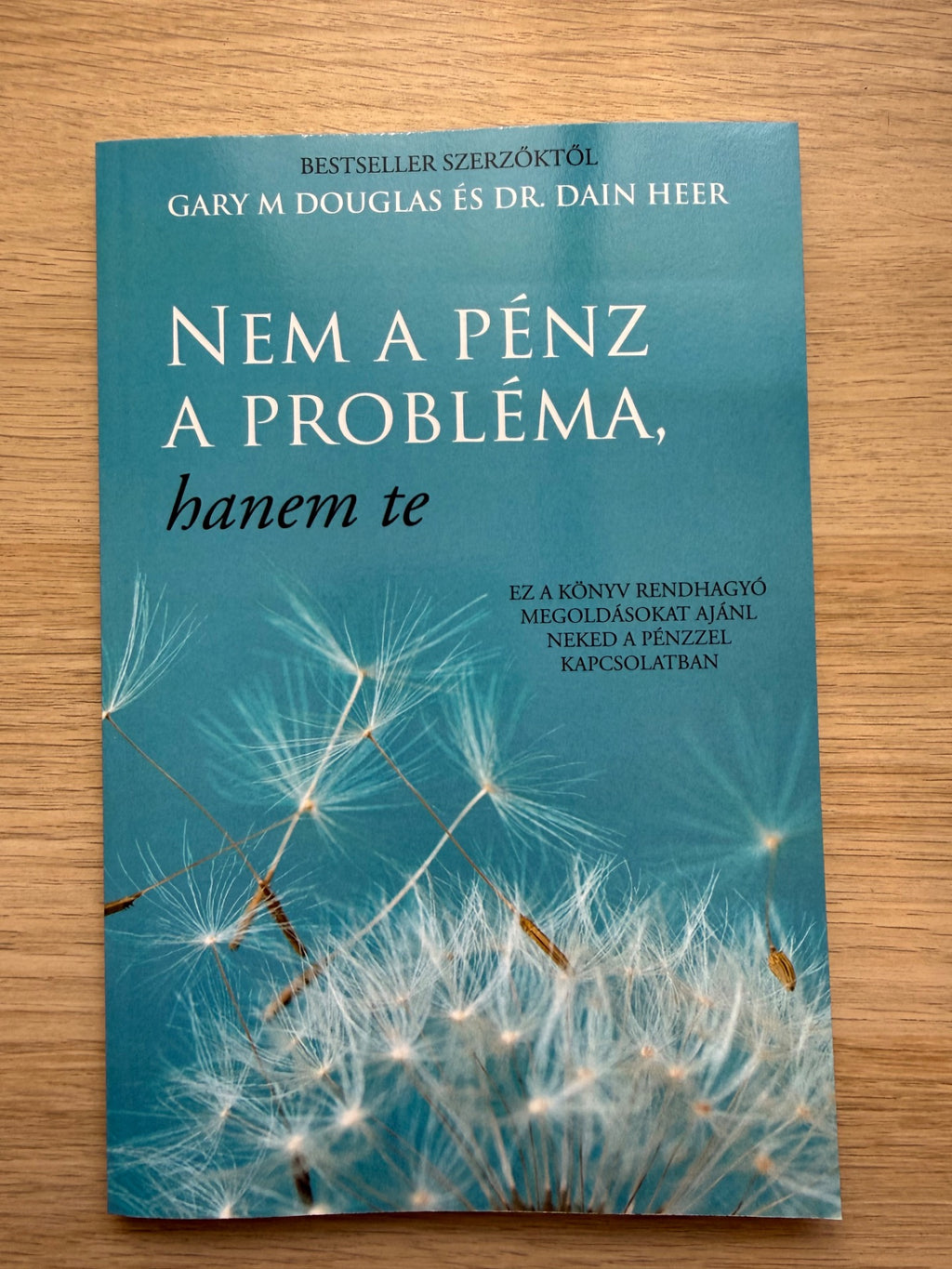 Nem a pénz a probléma, hanem te