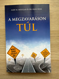 A megzavaráson túl